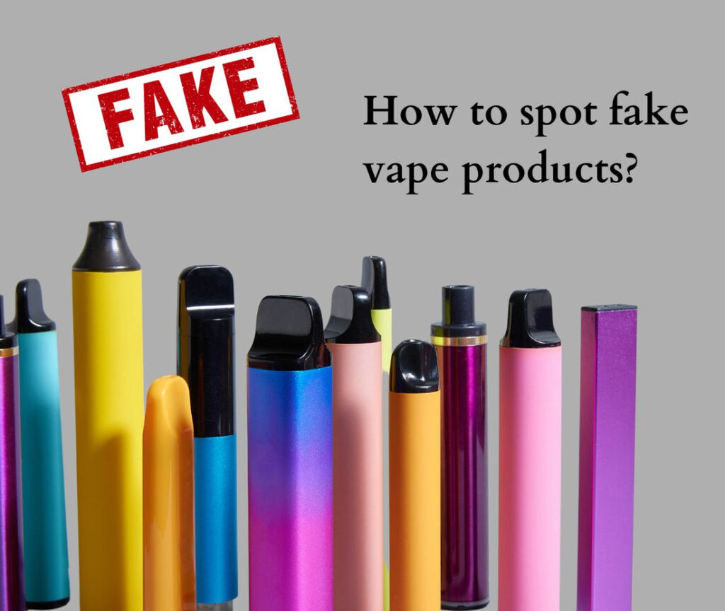 Vape products emphasizing how to identify fakes