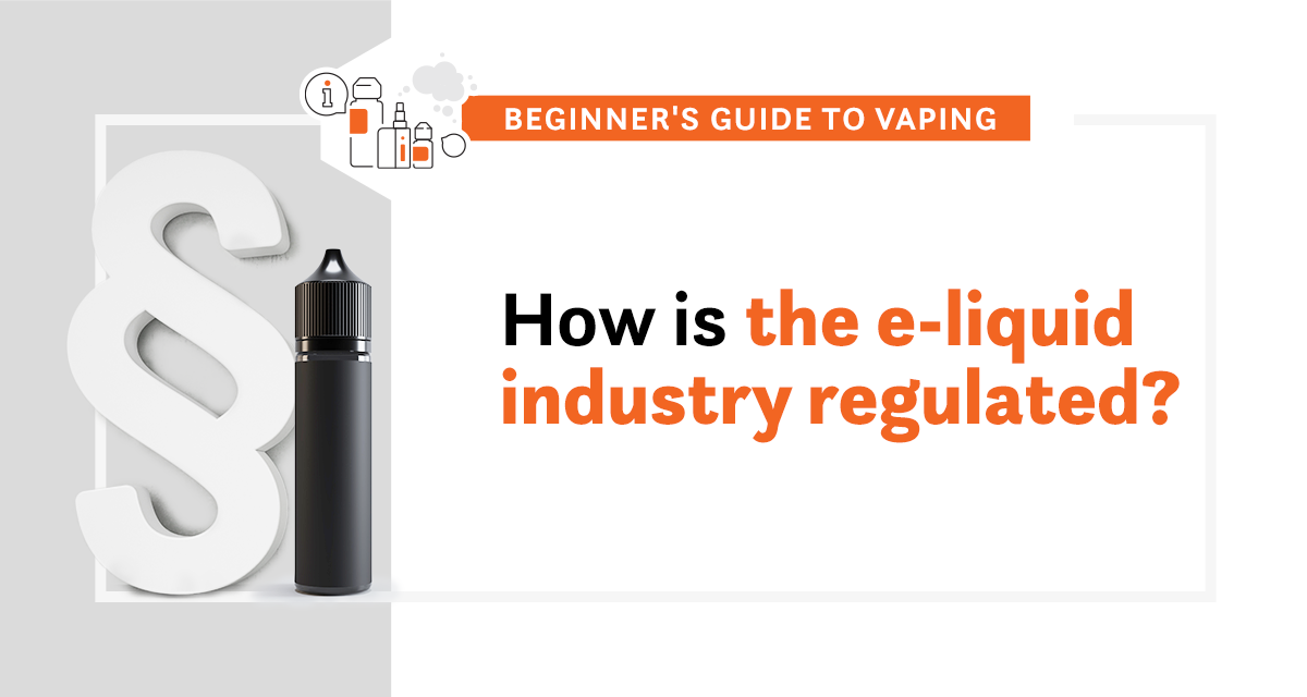 eliquid rondustry regulations