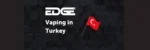 vaping in turkey banner