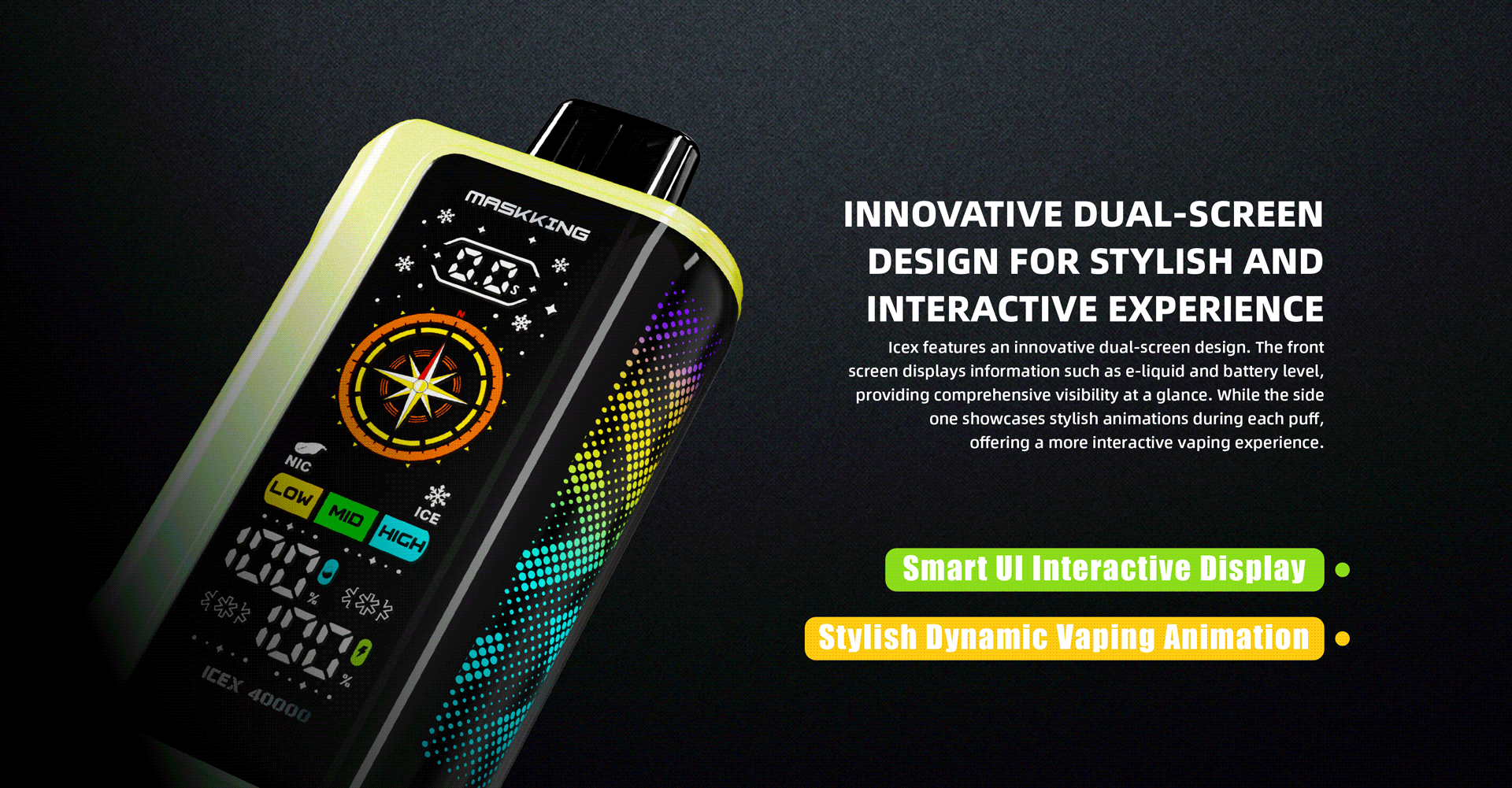 Maskking ICEX 40000 inteligentny ekran, e-papieros wyświetlacz stan baterii liquidu, futurystyczny vape interface - Maskking ICEX 40000 Disposable,3-Levels ICE/NIC Control ...